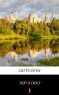 Ebook Boyhood di Leo Tolstoy edito da Ktoczyta.pl
