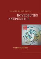 Ebook Hovedbundsakupunktur di Sumiko Knudsen edito da Books on Demand