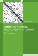 Ebook Matematica numerica: metodi, algoritmi e software di Almerico Murli edito da Liguori Editore