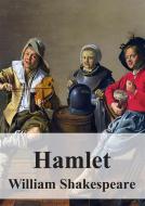 Ebook Hamlet di William Shakespeare edito da Freeriver Publishing