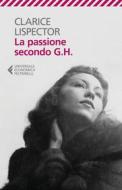 Ebook La passione secondo G.H. di Clarice Lispector edito da Feltrinelli Editore