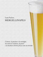 Ebook Mergellinapils di Luisa Pachera edito da Luisa Pachera