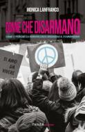 Ebook Donne che disarmano di Monica Lanfranco edito da VandA edizioni