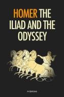 Ebook The Iliad and the Odyssey di Homer edito da FV Éditions