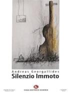 Ebook Silenzio Immoto di Andreas Georgallides edito da Kimerik