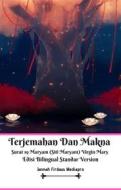 Ebook Terjemahan Dan Makna Surat 19 Maryam (Siti Maryam) Virgin Mary Edisi Bilingual Standar Version di Jannah Firdaus Mediapro edito da Jannah Firdaus Mediapro Studio