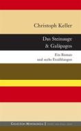 Ebook Das Steinauge & Galápagos di Christoph Keller edito da Books on Demand