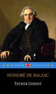 Ebook Father Goriot (Dream Classics) di Honoré de Balzac, Dream Classics edito da Adrien Devret