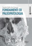 Ebook Fondamenti di paleopatologia di Valentina Giuffra, Gino Fornaciari edito da Pisa University Press
