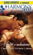 Ebook Peccati e seduzione di Elizabeth Bevarly edito da HarperCollins Italia