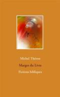 Ebook Marges du Livre di Michel Théron edito da Books on Demand