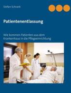 Ebook Patientenentlassung di Stefan Schrank edito da Books on Demand