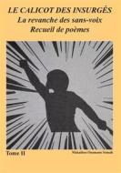 Ebook Le Calicot des Insurgés di Makaiboo Ousmane Somah edito da Books on Demand