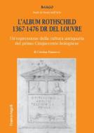 Ebook L'Album Rothschild 1367-1476 DR del Louvre di Cristina Fumarco edito da Franco Angeli Edizioni