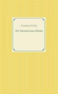Ebook Der Schmied seines Glückes - Spiegel das Kätzchen di Gottfried Keller edito da Books on Demand