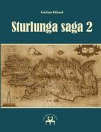 Ebook Sturlunga saga 2 di Kristian Kålund edito da Books on Demand