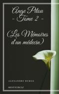 Ebook Ange Pitou - Tome II (Les Mémoires d&apos;un médecin) di Alexandre Dumas edito da Gérald Gallas