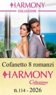 Ebook Cofanetto 8 Harmony Collezione n.114/2026 di Olive Seashore, Kali Anthony, Sharon Kendrick, Michelle Smart, Clare Connelly, Jackie Ashenden, Abby Green, Caitlin Crews edito da HaperCollins Italia