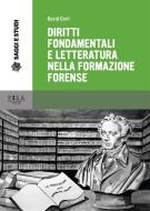 Ebook Diritti fondamentali e letteratura nella formazione forense di David Cerri edito da Pisa University Press Srl