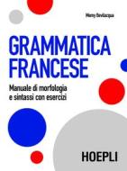 Ebook Grammatica francese di Memy Bevilacqua edito da Hoepli