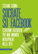 Ebook Socrate su Facebook di Stefano Scrima edito da Castelvecchi