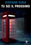 Ebook Tu sei il prossimo di Stefano Tura edito da Fazi Editore