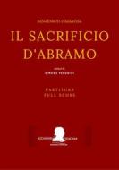 Ebook Cimarosa: Il sacrificio d'Abramo di Domenico Cimarosa (Simone Perugini, a cura di) edito da Publisher s23739