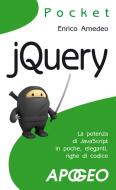 Ebook jQuery di Enrico Amedeo edito da Feltrinelli Editore