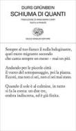 Ebook Schiuma di quanti di Grunbein Durs edito da Einaudi