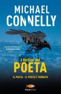 Ebook I thriller del poeta di Connelly Michael edito da Piemme