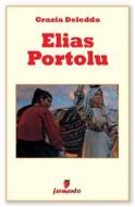 Ebook Elias Portolu di Grazia Deledda edito da Fermento