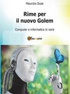 Ebook Rime per il nuovo Golem di Maurizio Duse edito da Youcanprint