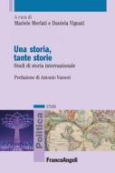 Ebook Una storia, tante storie di Mariele Merlati, Daniela Vignati edito da Franco Angeli Edizioni