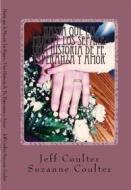 Ebook Hasta Que La Muerte Los Separe: Una Historia De Fe, Esperanza Y Amor di Jeff Coulter, Suzanne Coulter edito da JNS Ministries