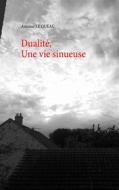 Ebook Dualité, di Antoine Le Quéau edito da Books on Demand