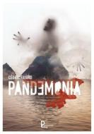 Ebook Pandémonia di Cédric Fayard edito da Publishroom