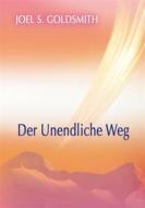 Ebook Der Unendliche Weg di Joel S. Goldsmith edito da Schwab, Heinrich