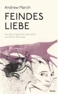 Ebook Feindes Liebe di Andrew March edito da Thelem / w.e.b Universitätsverlag und Buchhandel