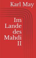 Ebook Im Lande des Mahdi II di Karl May edito da Paperless