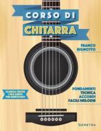 Ebook Corso di chitarra di Bignotto  Franco edito da Demetra