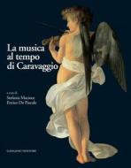 Ebook La musica al tempo di Caravaggio di AA. VV. edito da Gangemi Editore