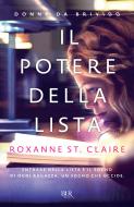 Ebook Il potere della lista di St. claire Roxanne edito da BUR