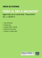 Ebook Guida al Bed & Breakfast di Cinzia De Stefanis edito da Fisco e Tasse Srl