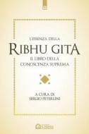 Ebook L'essenza della Ribhu Gita di Sergio Peterlini edito da Edizioni Il Punto d'incontro