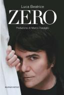 Ebook Zero di Luca Beatrice edito da Baldini+Castoldi