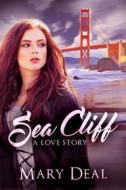 Ebook Sea Cliff di Mary Deal edito da Next Chapter