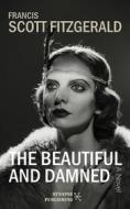 Ebook The Beautiful and Damned di Francis Scott Fitzgerald edito da Synapse Publishing
