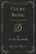 Ebook Court Royal di Gould, S. Baring edito da Forgotten Books
