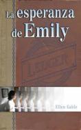 Ebook La Esperanza De Emily di Ellen Gable edito da FQP through Babelcube