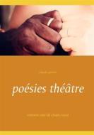 Ebook poésies théâtre di Claude Pariset edito da Books on Demand